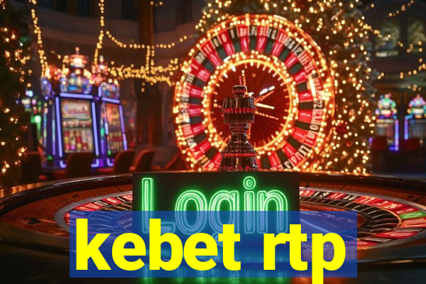 kebet rtp